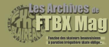 Les Archives de The FTBX Mag